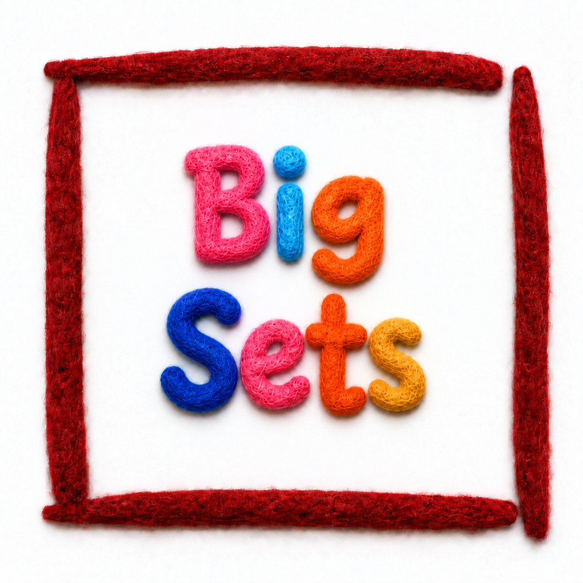 The Big Sets