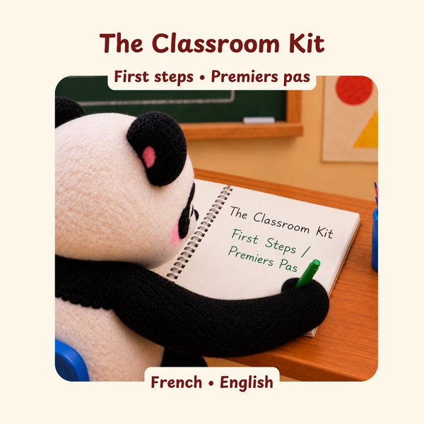 The Classroom Kit: First Steps · Premiers Pas | Bilingual Edition